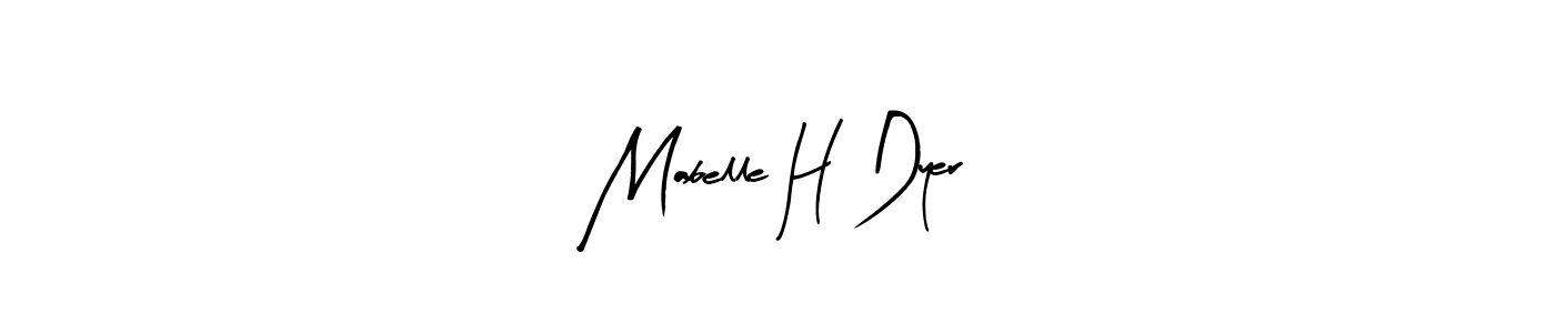 It looks lik you need a new signature style for name Mabelle H Dyer. Design unique handwritten (Arty Signature) signature with our free signature maker in just a few clicks. Mabelle H Dyer signature style 8 images and pictures png