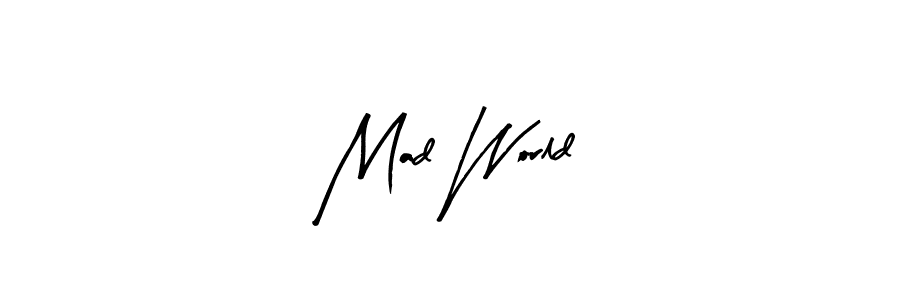 This is the best signature style for the Mad World name. Also you like these signature font (Arty Signature). Mix name signature. Mad World signature style 8 images and pictures png