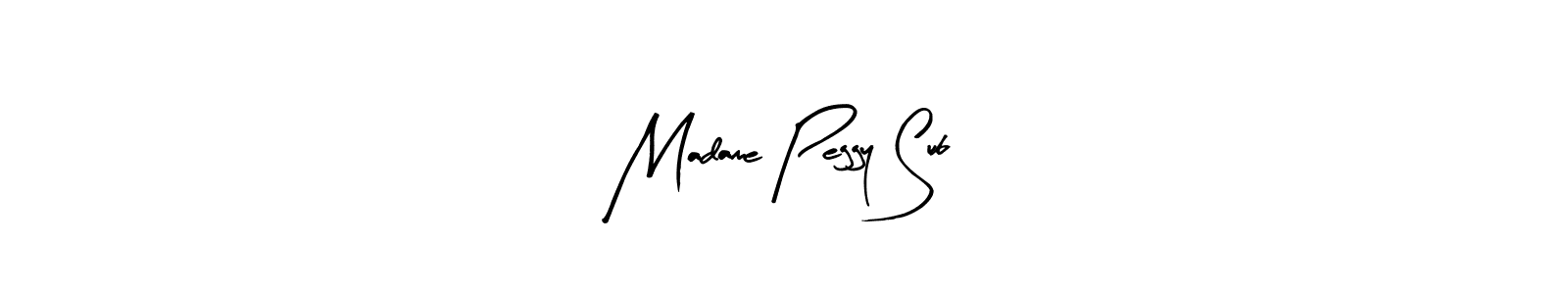 Create a beautiful signature design for name Madame Peggy Sub. With this signature (Arty Signature) fonts, you can make a handwritten signature for free. Madame Peggy Sub signature style 8 images and pictures png