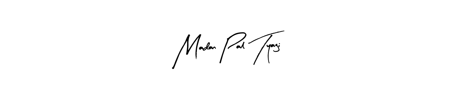 Madan Pal Tyagi stylish signature style. Best Handwritten Sign (Arty Signature) for my name. Handwritten Signature Collection Ideas for my name Madan Pal Tyagi. Madan Pal Tyagi signature style 8 images and pictures png