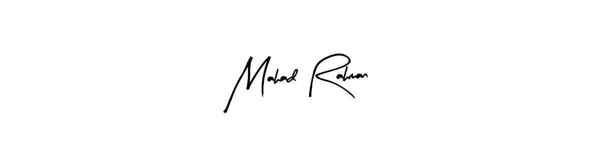 You should practise on your own different ways (Arty Signature) to write your name (Mahad Rahman) in signature. don't let someone else do it for you. Mahad Rahman signature style 8 images and pictures png