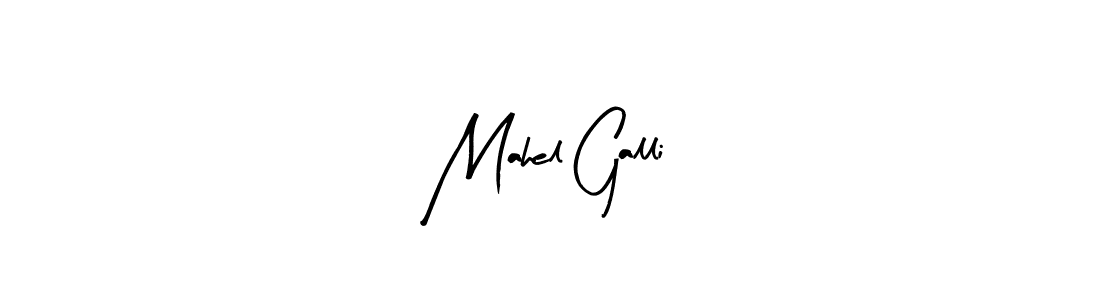 How to make Mahel Galli name signature. Use Arty Signature style for creating short signs online. This is the latest handwritten sign. Mahel Galli signature style 8 images and pictures png