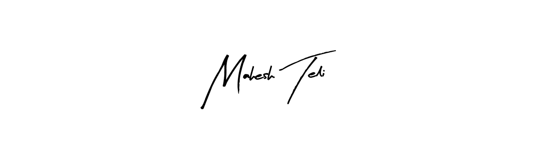Create a beautiful signature design for name Mahesh Teli. With this signature (Arty Signature) fonts, you can make a handwritten signature for free. Mahesh Teli signature style 8 images and pictures png