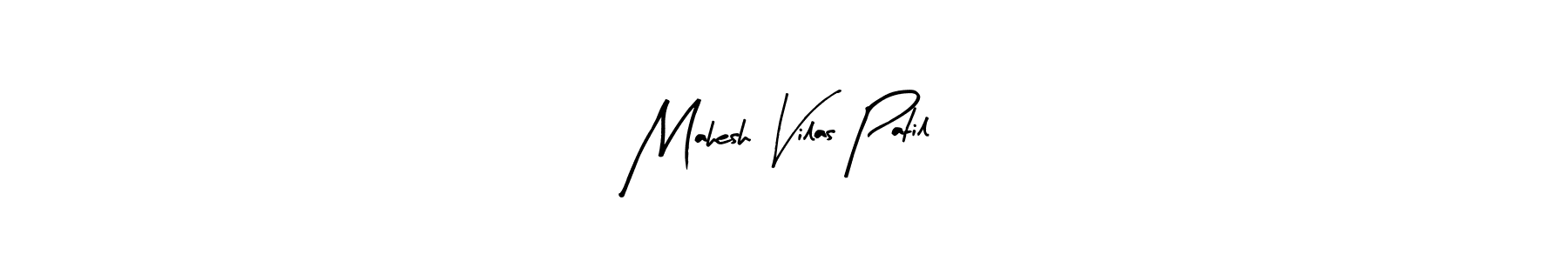 How to make Mahesh Vilas Patil signature? Arty Signature is a professional autograph style. Create handwritten signature for Mahesh Vilas Patil name. Mahesh Vilas Patil signature style 8 images and pictures png