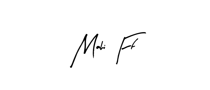 Also You can easily find your signature by using the search form. We will create Mahi Ff name handwritten signature images for you free of cost using Arty Signature sign style. Mahi Ff signature style 8 images and pictures png