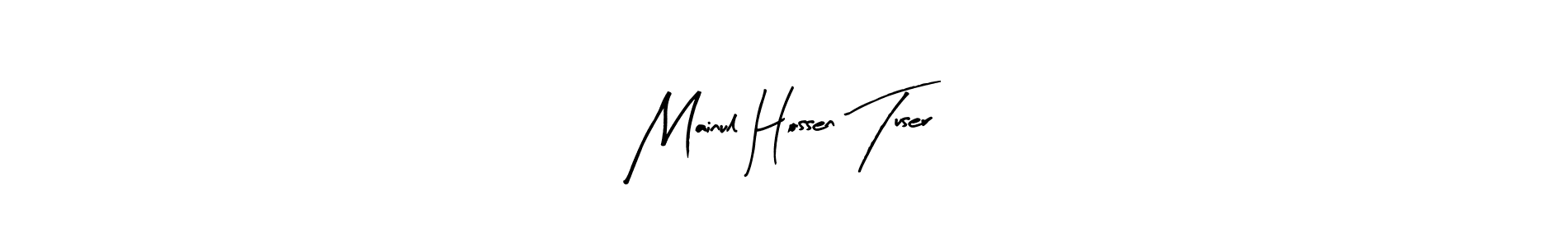 Mainul Hossen Tuser stylish signature style. Best Handwritten Sign (Arty Signature) for my name. Handwritten Signature Collection Ideas for my name Mainul Hossen Tuser. Mainul Hossen Tuser signature style 8 images and pictures png