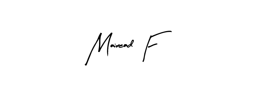 Also You can easily find your signature by using the search form. We will create Mairead F name handwritten signature images for you free of cost using Arty Signature sign style. Mairead F signature style 8 images and pictures png