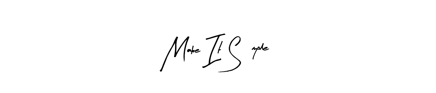 How to make Make It S1mple name signature. Use Arty Signature style for creating short signs online. This is the latest handwritten sign. Make It S1mple signature style 8 images and pictures png