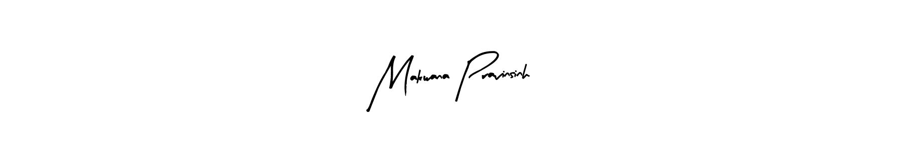 Design your own signature with our free online signature maker. With this signature software, you can create a handwritten (Arty Signature) signature for name Makwana Pravinsinh. Makwana Pravinsinh signature style 8 images and pictures png