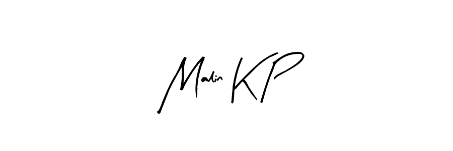 Create a beautiful signature design for name Malin K P. With this signature (Arty Signature) fonts, you can make a handwritten signature for free. Malin K P signature style 8 images and pictures png