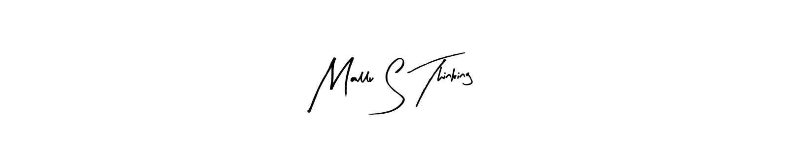 Design your own signature with our free online signature maker. With this signature software, you can create a handwritten (Arty Signature) signature for name Mallu S Thinking. Mallu S Thinking signature style 8 images and pictures png