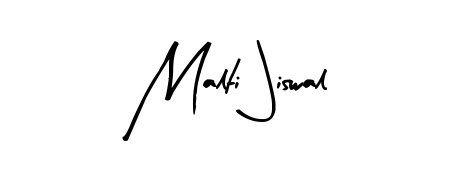 How to make Malti Jiswal name signature. Use Arty Signature style for creating short signs online. This is the latest handwritten sign. Malti Jiswal signature style 8 images and pictures png