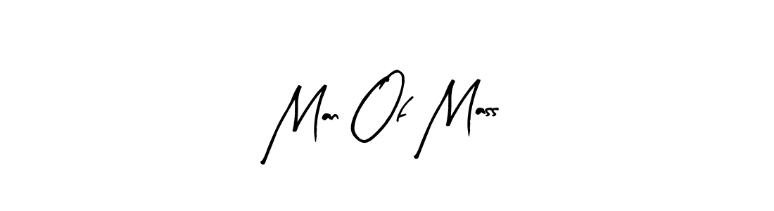 Design your own signature with our free online signature maker. With this signature software, you can create a handwritten (Arty Signature) signature for name Man Of Mass. Man Of Mass signature style 8 images and pictures png