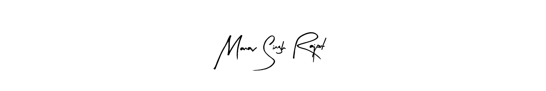 Make a short Manav Singh Rajput signature style. Manage your documents anywhere anytime using Arty Signature. Create and add eSignatures, submit forms, share and send files easily. Manav Singh Rajput signature style 8 images and pictures png