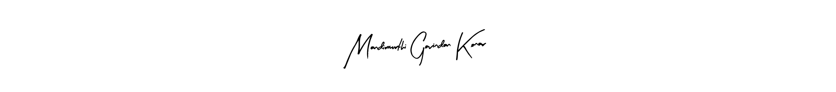 Make a beautiful signature design for name Mandirmurthi Govindan Konar. With this signature (Arty Signature) style, you can create a handwritten signature for free. Mandirmurthi Govindan Konar signature style 8 images and pictures png