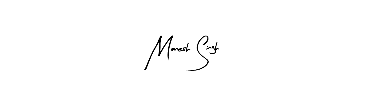 Create a beautiful signature design for name Manesh Singh. With this signature (Arty Signature) fonts, you can make a handwritten signature for free. Manesh Singh signature style 8 images and pictures png