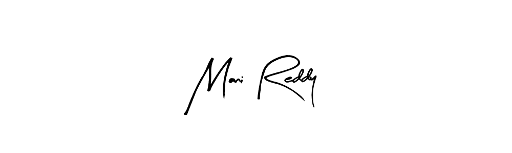 Arty Signature is a professional signature style that is perfect for those who want to add a touch of class to their signature. It is also a great choice for those who want to make their signature more unique. Get Mani Reddy name to fancy signature for free. Mani Reddy signature style 8 images and pictures png