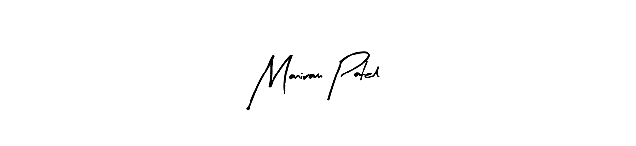 How to make Maniram Patel signature? Arty Signature is a professional autograph style. Create handwritten signature for Maniram Patel name. Maniram Patel signature style 8 images and pictures png