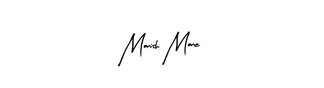 How to make Manish Mane name signature. Use Arty Signature style for creating short signs online. This is the latest handwritten sign. Manish Mane signature style 8 images and pictures png