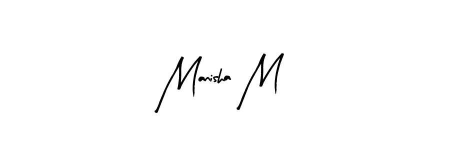 Design your own signature with our free online signature maker. With this signature software, you can create a handwritten (Arty Signature) signature for name Manisha M. Manisha M signature style 8 images and pictures png
