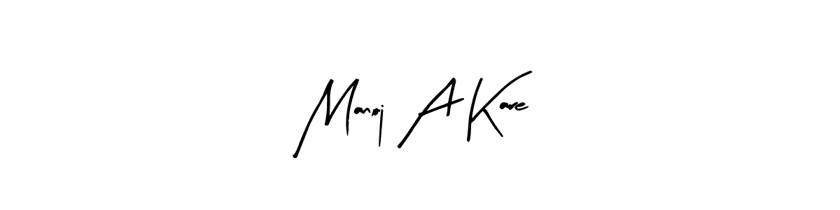 Make a beautiful signature design for name Manoj A Kare. Use this online signature maker to create a handwritten signature for free. Manoj A Kare signature style 8 images and pictures png