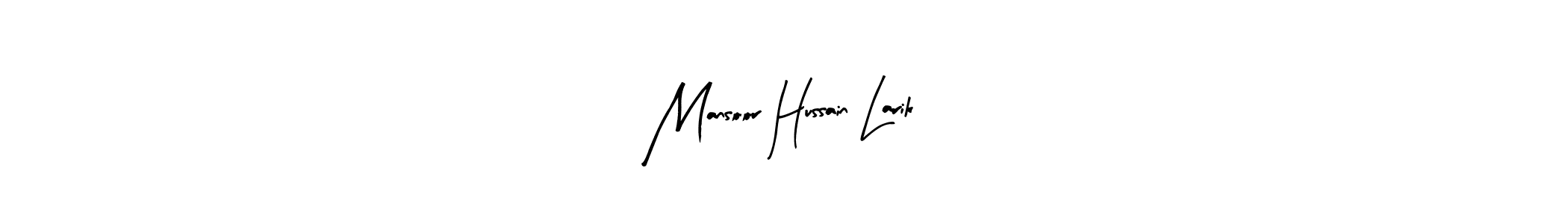 How to make Mansoor Hussain Larik signature? Arty Signature is a professional autograph style. Create handwritten signature for Mansoor Hussain Larik name. Mansoor Hussain Larik signature style 8 images and pictures png