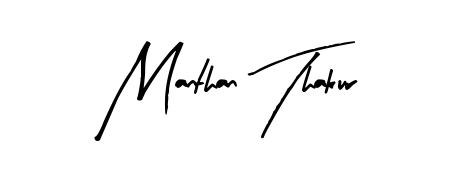 Stand out with a creative autograph for Manthan Thakur. The Arty Signature styling blends modern aesthetics with classic signature flourishes. Manthan Thakur signature style 8 images and pictures png