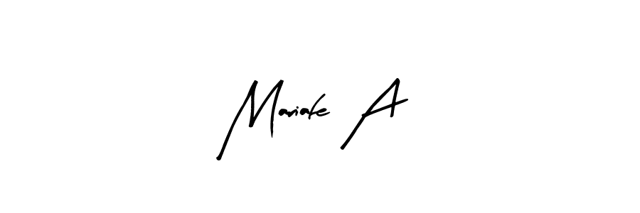 You should practise on your own different ways (Arty Signature) to write your name (Mariafe A) in signature. don't let someone else do it for you. Mariafe A signature style 8 images and pictures png