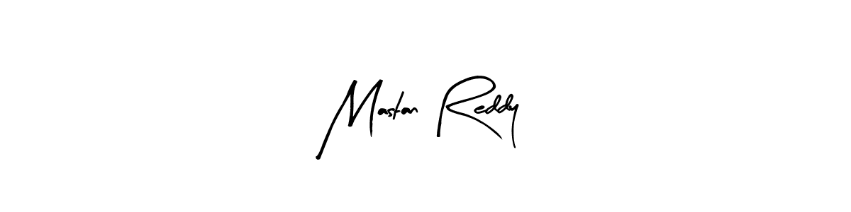 You should practise on your own different ways (Arty Signature) to write your name (Mastan Reddy) in signature. don't let someone else do it for you. Mastan Reddy signature style 8 images and pictures png