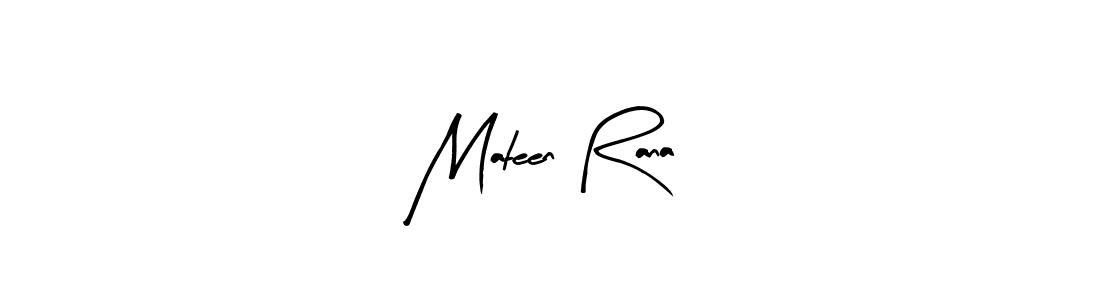 Make a beautiful signature design for name Mateen Rana. Use this online signature maker to create a handwritten signature for free. Mateen Rana signature style 8 images and pictures png