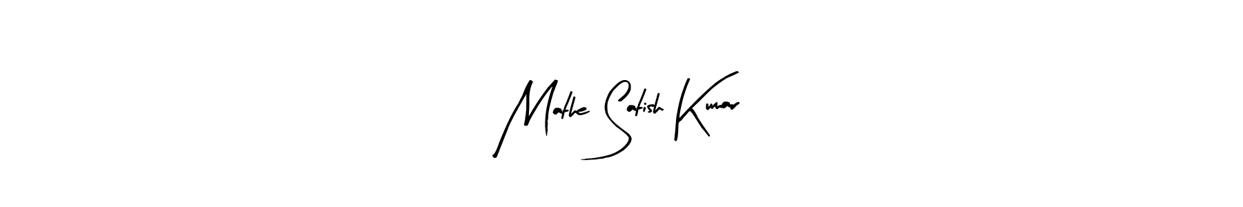 Use a signature maker to create a handwritten signature online. With this signature software, you can design (Arty Signature) your own signature for name Mathe Satish Kumar. Mathe Satish Kumar signature style 8 images and pictures png