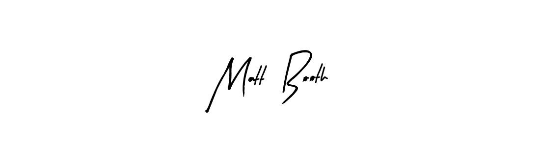 Arty Signature is a professional signature style that is perfect for those who want to add a touch of class to their signature. It is also a great choice for those who want to make their signature more unique. Get Matt  Booth name to fancy signature for free. Matt  Booth signature style 8 images and pictures png
