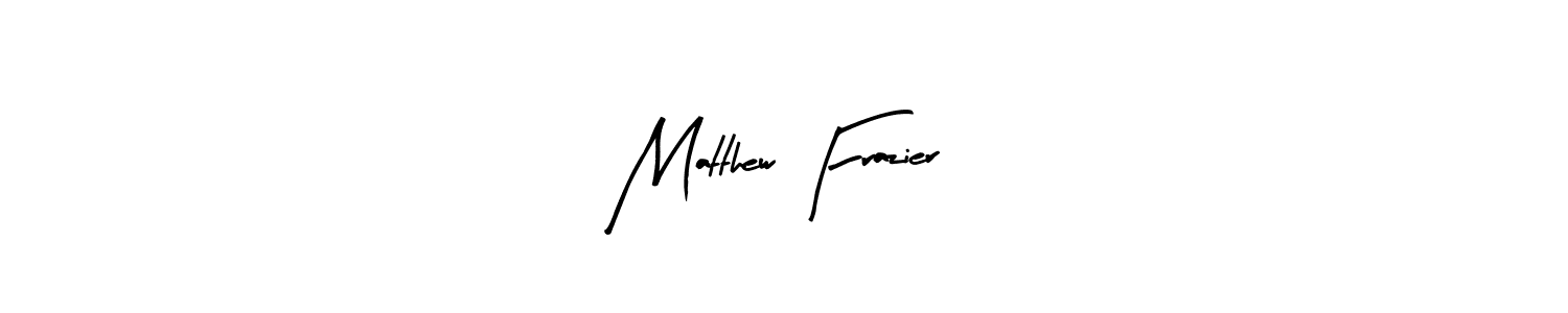 Design your own signature with our free online signature maker. With this signature software, you can create a handwritten (Arty Signature) signature for name Matthew Frazier. Matthew Frazier signature style 8 images and pictures png