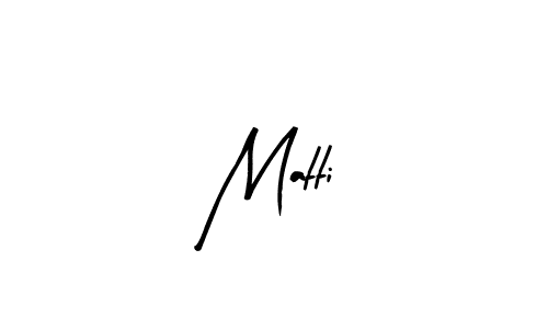 Use a signature maker to create a handwritten signature online. With this signature software, you can design (Arty Signature) your own signature for name Matti. Matti signature style 8 images and pictures png