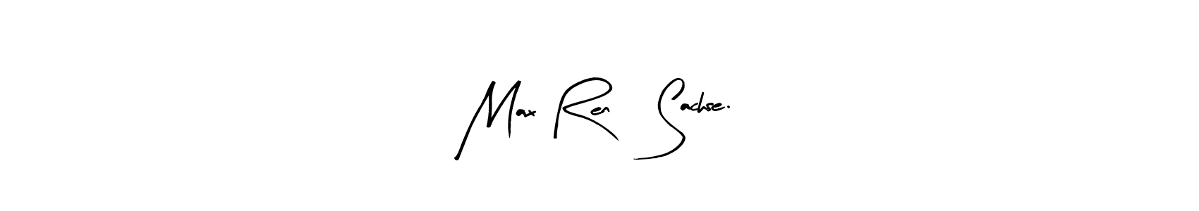 Make a beautiful signature design for name Max René Sachse.. With this signature (Arty Signature) style, you can create a handwritten signature for free. Max René Sachse. signature style 8 images and pictures png