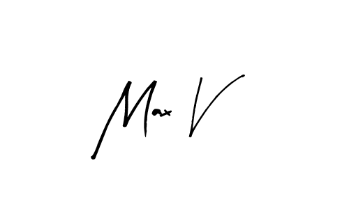 Also You can easily find your signature by using the search form. We will create Max V name handwritten signature images for you free of cost using Arty Signature sign style. Max V signature style 8 images and pictures png