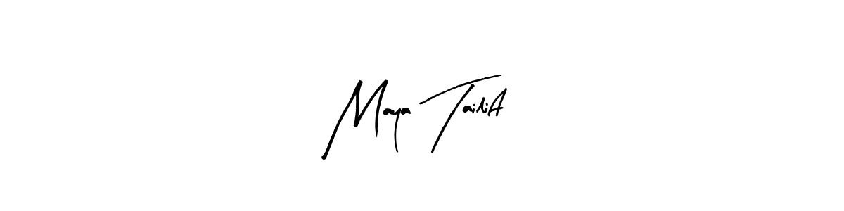 Make a beautiful signature design for name Maya Tailift. Use this online signature maker to create a handwritten signature for free. Maya Tailift signature style 8 images and pictures png