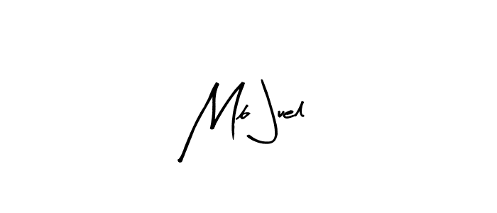 Mb Juel stylish signature style. Best Handwritten Sign (Arty Signature) for my name. Handwritten Signature Collection Ideas for my name Mb Juel. Mb Juel signature style 8 images and pictures png