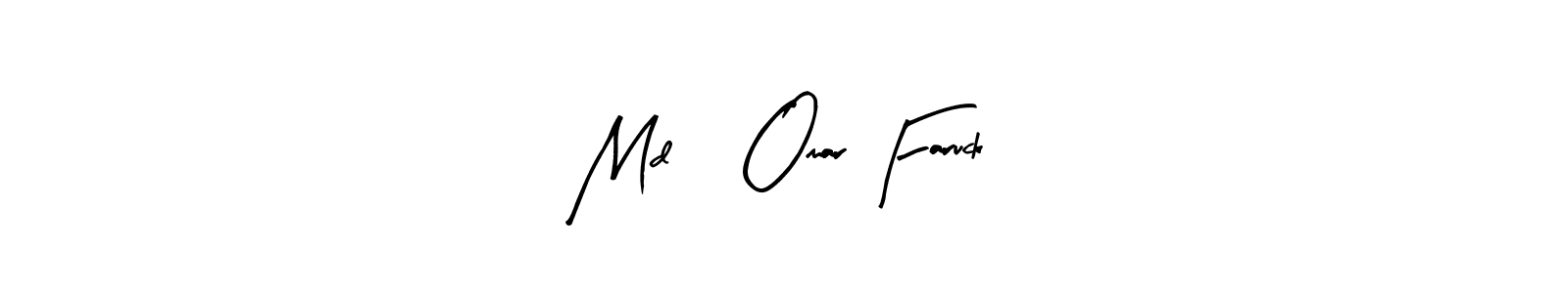 How to make Md : Omar Faruck name signature. Use Arty Signature style for creating short signs online. This is the latest handwritten sign. Md : Omar Faruck signature style 8 images and pictures png