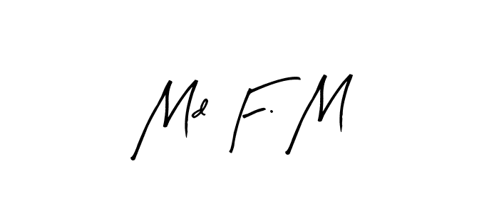 Similarly Arty Signature is the best handwritten signature design. Signature creator online .You can use it as an online autograph creator for name Md F. M. Md F. M signature style 8 images and pictures png