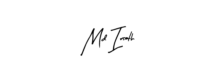 You should practise on your own different ways (Arty Signature) to write your name (Md Irsath) in signature. don't let someone else do it for you. Md Irsath signature style 8 images and pictures png