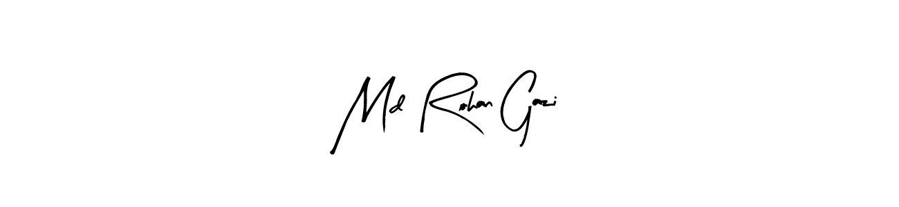 Make a short Md Rohan Gazi signature style. Manage your documents anywhere anytime using Arty Signature. Create and add eSignatures, submit forms, share and send files easily. Md Rohan Gazi signature style 8 images and pictures png