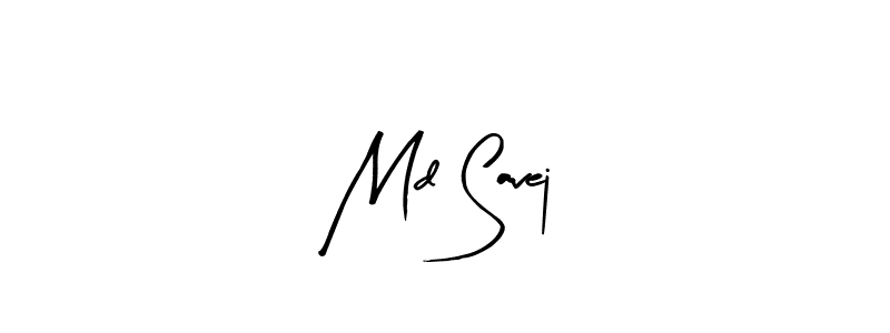 Create a beautiful signature design for name Md Savej. With this signature (Arty Signature) fonts, you can make a handwritten signature for free. Md Savej signature style 8 images and pictures png
