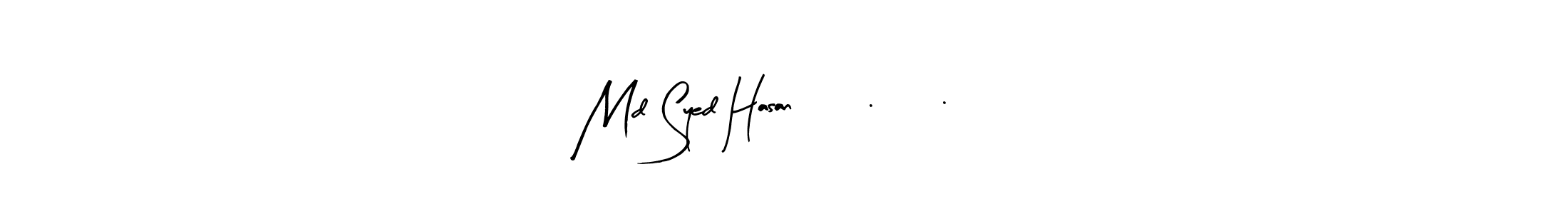 It looks lik you need a new signature style for name Md Syed Hasan 01.04.22. Design unique handwritten (Arty Signature) signature with our free signature maker in just a few clicks. Md Syed Hasan 01.04.22 signature style 8 images and pictures png