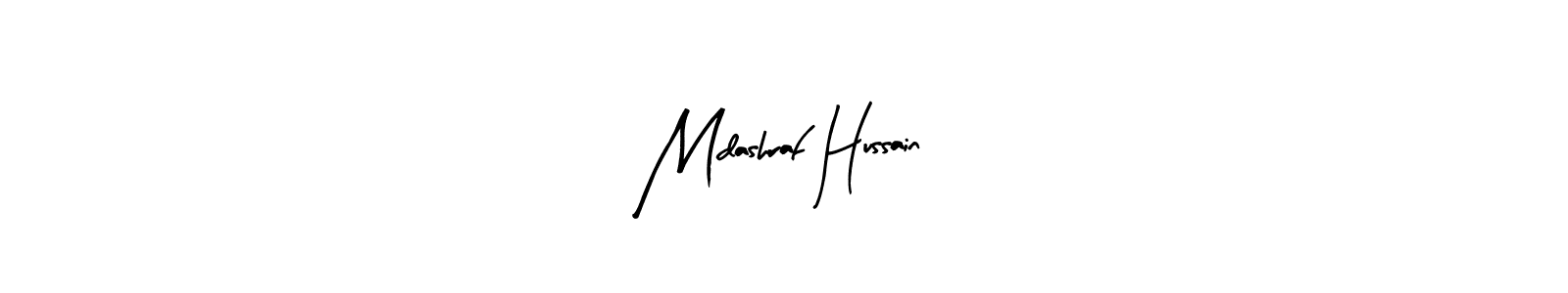 Create a beautiful signature design for name Mdashraf Hussain. With this signature (Arty Signature) fonts, you can make a handwritten signature for free. Mdashraf Hussain signature style 8 images and pictures png