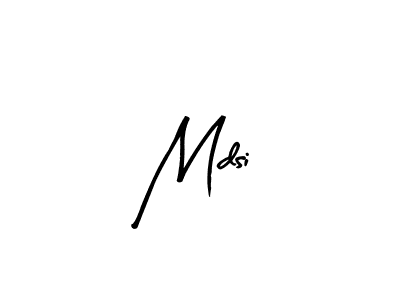Use a signature maker to create a handwritten signature online. With this signature software, you can design (Arty Signature) your own signature for name Mdsi. Mdsi signature style 8 images and pictures png