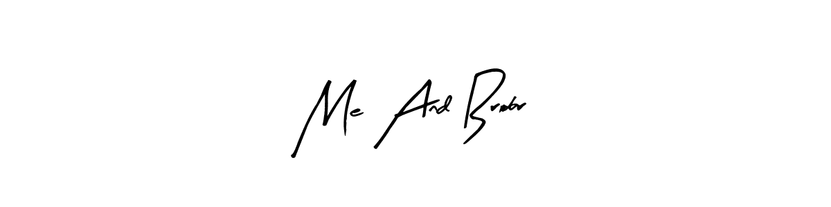 if you are searching for the best signature style for your name Me And Brobr. so please give up your signature search. here we have designed multiple signature styles  using Arty Signature. Me And Brobr signature style 8 images and pictures png