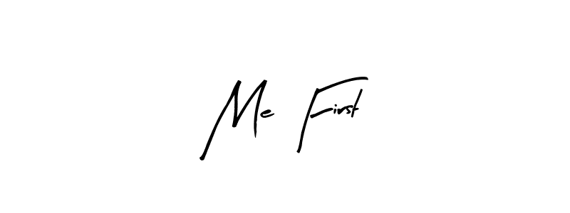Use a signature maker to create a handwritten signature online. With this signature software, you can design (Arty Signature) your own signature for name Me First. Me First signature style 8 images and pictures png