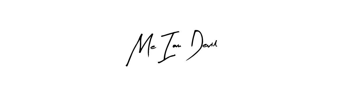 Design your own signature with our free online signature maker. With this signature software, you can create a handwritten (Arty Signature) signature for name Me Iam Devil. Me Iam Devil signature style 8 images and pictures png