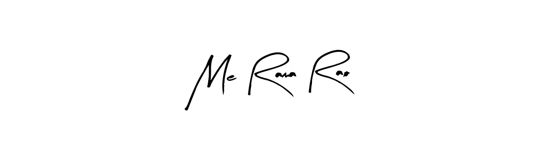 Design your own signature with our free online signature maker. With this signature software, you can create a handwritten (Arty Signature) signature for name Me Rama Rao. Me Rama Rao signature style 8 images and pictures png